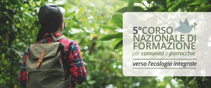 Corso di ecologia integrale"